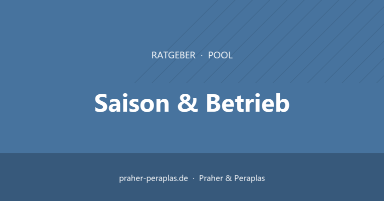 Betriebskosten eines Pools: Strom, Wasser und Chemie im Jahr – Ratgeber Praher & Peraplas