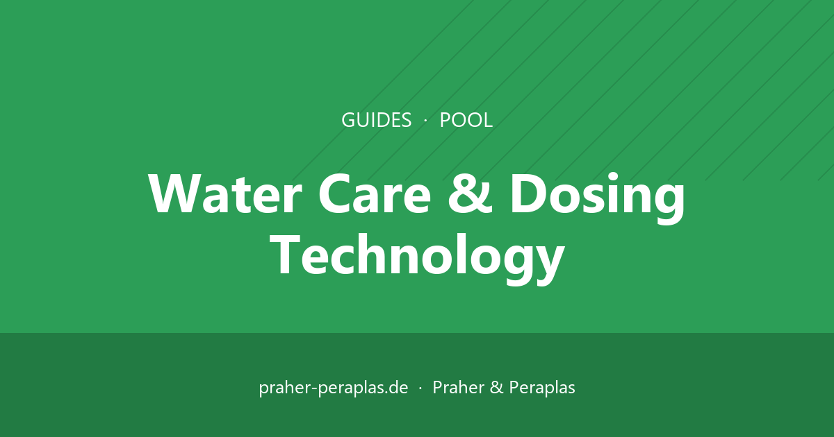 Water Care & Dosing Technology