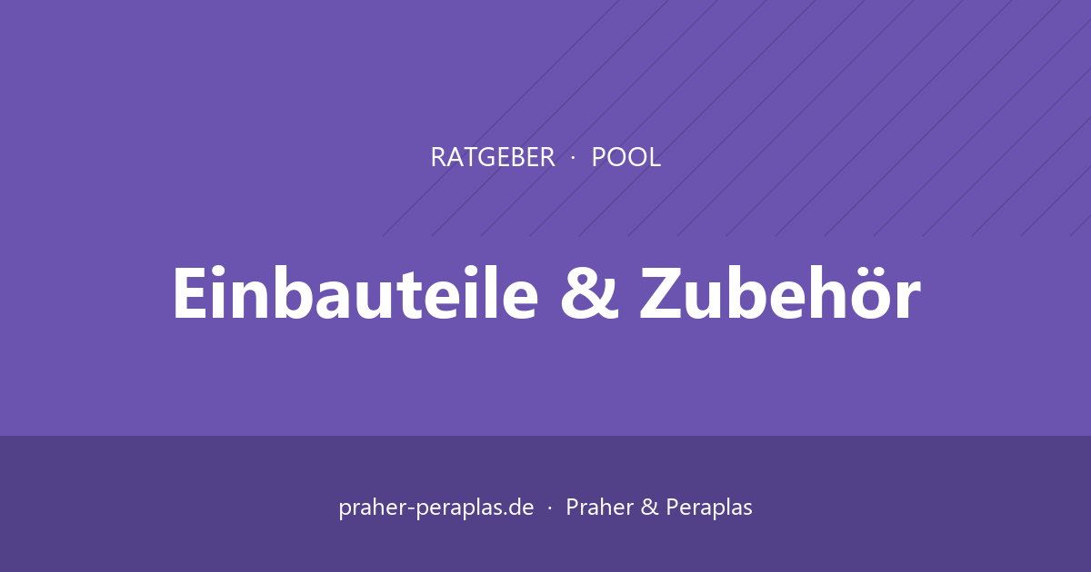 Poolroboter und Bodensauger im Vergleich – Ratgeber Praher & Peraplas