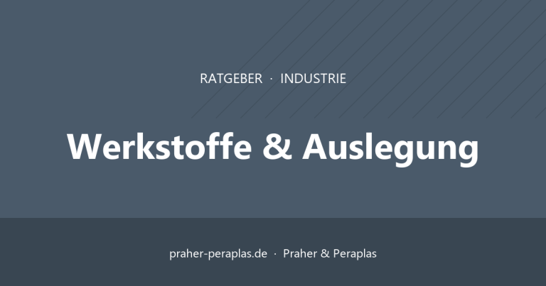 Werkstoffwahl bei Kunststoffarmaturen: PVC-U, PVC-C, PP und PVDF im Vergleich – Ratgeber Praher & Peraplas