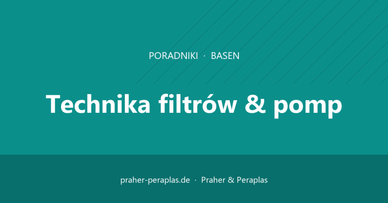 Filtr piaskowy czy szklane medium filtracyjne? Porównanie systemów filtracji