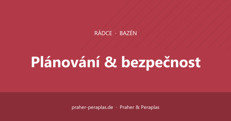 Bezpečnost u bazénu: dětská pojistka, plot, alarm a zakrytí
